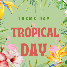 Tropical Day Jan 30